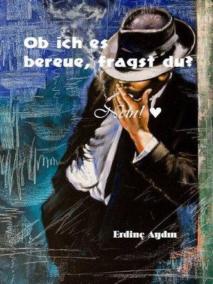 cover image of Ob ich es bereue, fragst du?